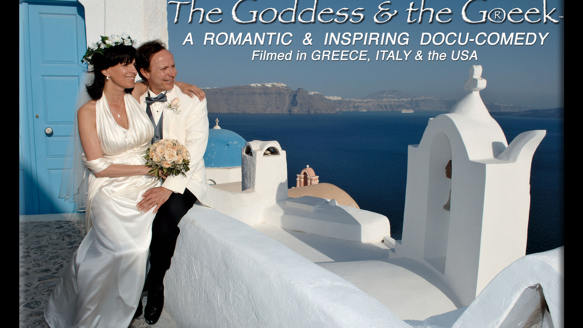 The Goddess and the Greek®, an inspiring and romantic love story.....Coming Next Year!